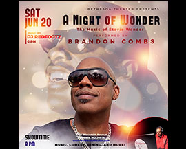 A Night of Wonder: Tribute to the Music of Stevie Wonder featuring Brandon Combs at Bethesda Theater flyer