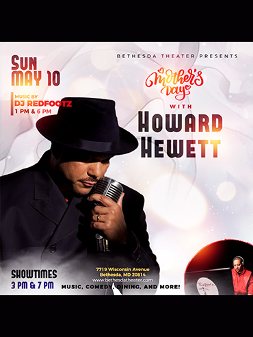 Mother's Day with Howard Hewett at Bethesda Theater flyer