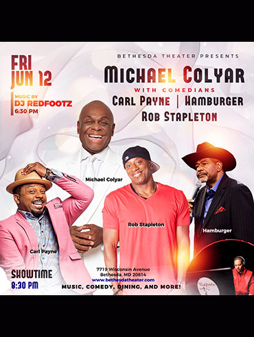 Michael Colyar and Comedians at Bethesda Theater flyer