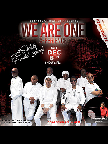 We Are One X-perience at Bethesda Theater flyer